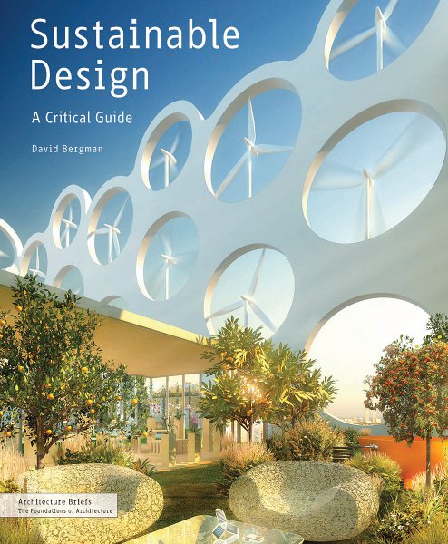 Sustainable Design A Critical Guide Book Review P S